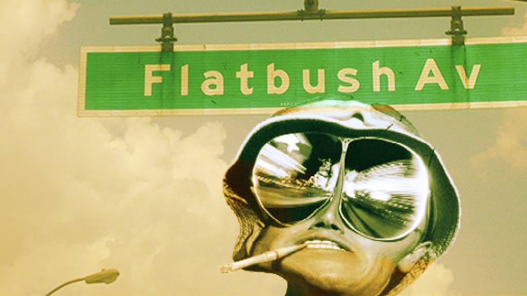 Fear and Loathing on Flatbush Avenue