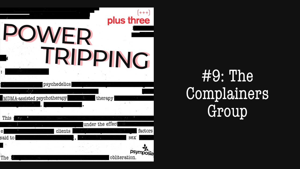 Power Tripping #9: The Complainers Group