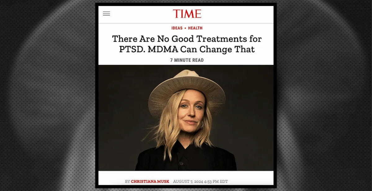 TIME article There Are No Good Treatments for PTSD. MDMA Can Change That, by Christiana Musk