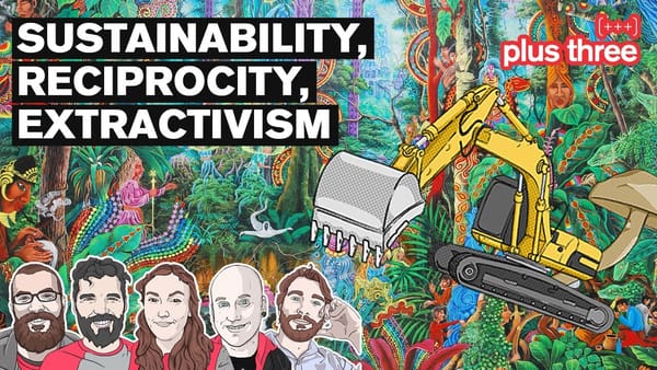Sustainability, Reciprocity, Extractivism