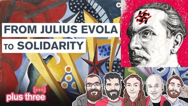 From Julius Evola to Solidarity