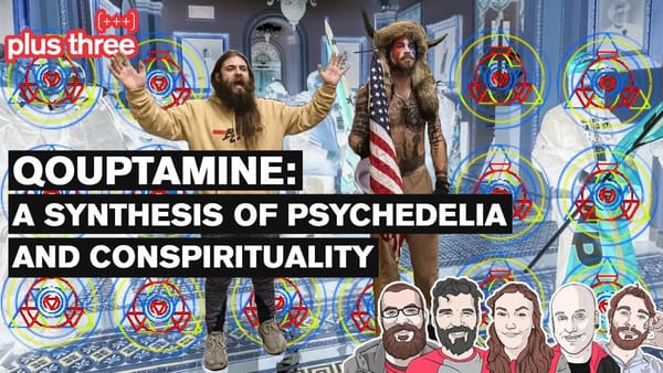 Qouptamine: A Synthesis of Psychedelia and Conspirituality